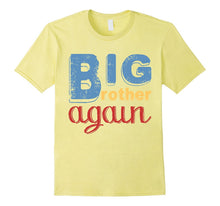 Big Brother Again T-Shirt Siblings Boys and Girls Tee