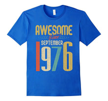 Awesome Since September 1976 T-Shirt Funny 41st Birthday Tee