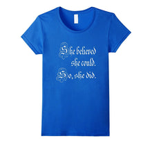 Script Feminine She Believed She Could So She Did T-Shirt