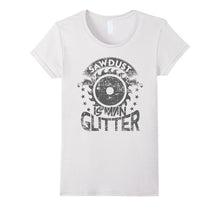 Sawdust Is Man Glitter Funny Woodworking T-Shirt