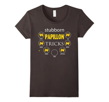 Stubborn Papillon Tricks Gifts Funny T-Shirts for Dog Lovers