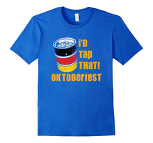 I'd Tap That German Oktoberfest Festival Beer Keg T Shirt
