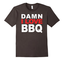 Damn I Love BBQ Foodie Graphics T-Shirt Tee