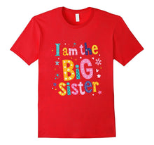 I Am the Big Sister T Shirt