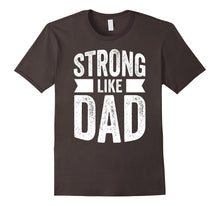 Strong Like Dad T-Shirt for Boys and Girls Father's Day Gift