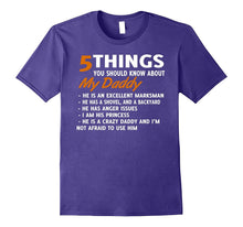 5 Things You Should Know About My Daddy T-Shirt