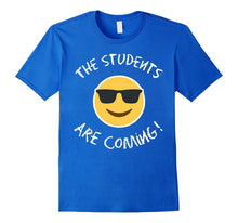 Emoji the Students Are Coming Tshirt for Lover Funny Teacher