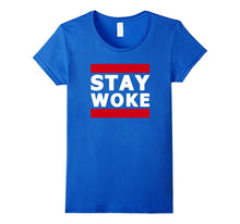 Hashtag Stay Woke Protest Tee Shirt