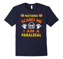 Nothing Scares Me - I'm a Paralegal T Shirt