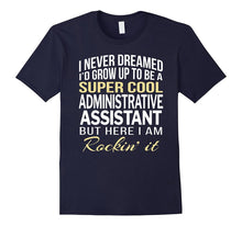 Administrative Assistant T Shirt Funny Gift Tee