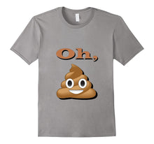 OH, Poop Funny Emoji T-Shirt