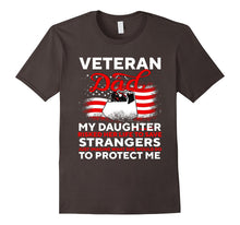 Risk Veteran Dad - My Daughter Save Stranger T-Shirt