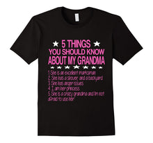 5 Things You Should Know About My Grandma T Shirt