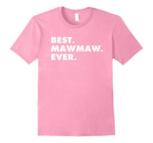 Best Mawmaw Ever T-Shirt