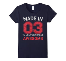 14th Birthday Gift T-Shirt Made in 03 Cute 14 Yrs Old Gift