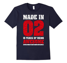 15th Birthday Gift T-Shirts Made in 02 Cute 15 Yrs Old Gift