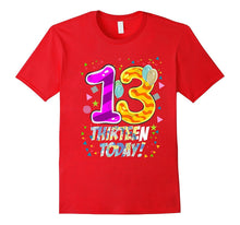 Happy Birthday I'm Thirteen Today 13th Birthday T Shirt Gift