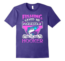 Fishing Saved Me Pornstar Hooker Funny T-Shirt