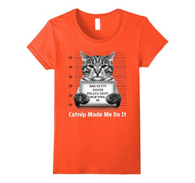 Catnip Made Me Do It Mr Furrypants Kitty Cat Mugshot T Shirt