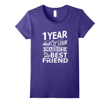 1 Year Wedding Anniversary Funny Shirt Married to Friend