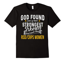 Strongest Women Are RSD / CRPS Women T Shirt