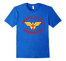 JESUS IS MY SUPERHERO Shirt for Women