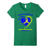 Down Syndrome Awareness Shirt for My Daughter