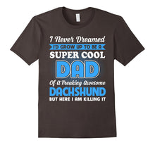 Super Cool Dad of Dachshund Shirt Father's Day 2017