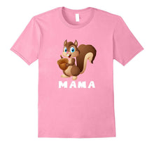 Funny Squirrels Mama T-Shirt for Mothers Day Gift Shirts