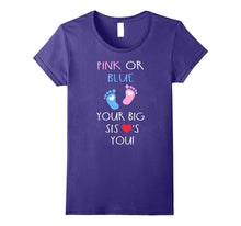 Gender Reveal Sister Shirt - Pink or Blue Big Sis Loves You