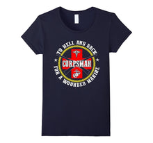 FMF Corpsman to Hell and Back for Wounded Brothers - Tshirt