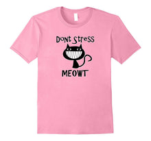 Don't Stress Meowt Funny Cat T-Shirt Women Girls Graphic Tee