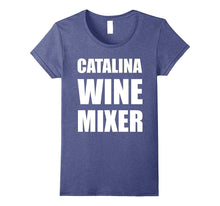Catalina Wine Mixer T-Shirt