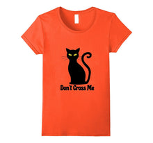 Halloween Black Cat - Don't Cross Me - Fun T-Shirt