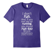 If I Run You Should Too Funny Runner Workout T-Shirt