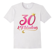 30th Birthday Queen Fabulous 30th Years Old T-Shirt