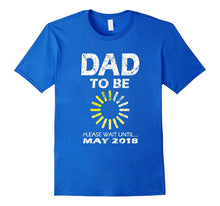 Mens Dad to Be May 2018 Shirt Funny New Dad Tee Distressed Style