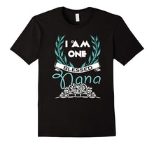 I Am One Blessed Nana - GrandMother T-Shirt