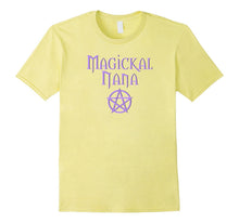 Magickal Nana Cheeky Witch Wiccan Pagan Halloween Yule Tee