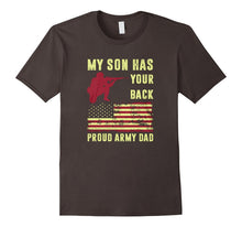 My Son Has Your Back Proud Army Dad Shirt, Army Dad T-Shirt