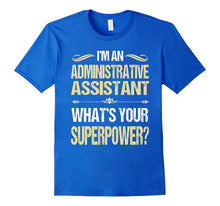 ADMINISTRATIVE ASSISTANT - Superpower T-Shirts