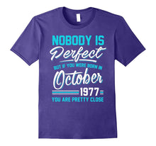 Nobody Is Perfect October 1977 T-Shirt 40th Birthday