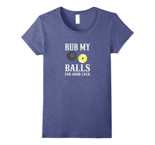 Funny Billiards Tshirt Rub My Balls for Good Luck