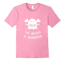 Help! I've Created a Monster T-Shirt for Mom Dad Funny