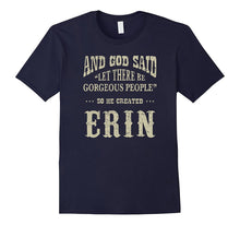 Personalized Birthday Gift for Person Named Erin T Shirt