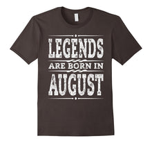Funny Legends Are Born in August TShirt August Birthday Tee