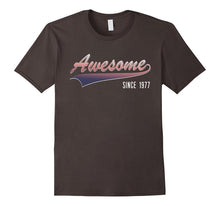 40th Birthday Gift Shirt Awesome Since 1977 40 Year Old Tee