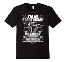 I'm an Electrician T-Shirt