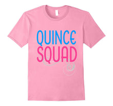 Quinceanera Birthday Shirt 15th 15 Fifteen Quince Squad Pink