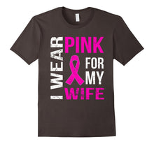I Wear PINK for My WIFE Breast Cancer Awareness T-Shirt